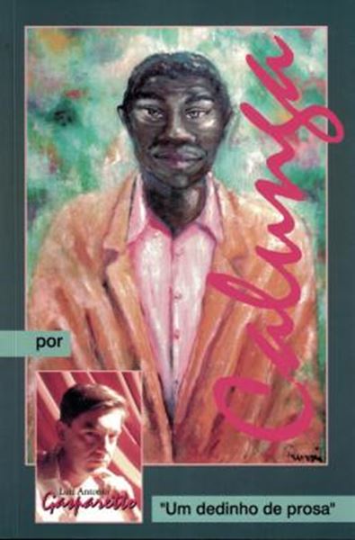 Picture of CALUNGA  1 UM DEDINHO DE PROSA