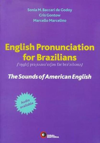 Picture of ENGLISH PRONUNCIATION FOR BRAZILIANS - THE SOUNDS OF AMERICAN ENGLISH WITH AUDIO (3)