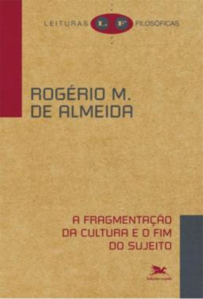Picture of A FRAGMENTACAO DA CULTURA E O FIM DO SUJEITO