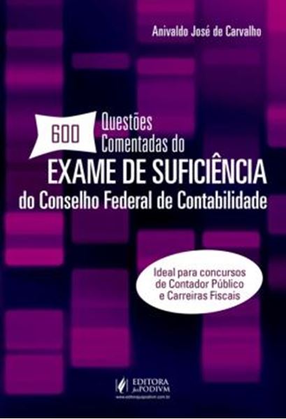 Picture of 600 QUESTOES COMENTADAS DO EXAME DE SUFICIENCIA  DO CONSELHO FEDERAL DE CONTABILIDADE