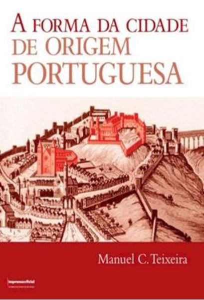 Picture of A FORMA DA CIDADE DE ORIGEM PORTUGUESA