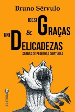 Imagem de (DES) GRACAS E (IN) DELICADEZAS