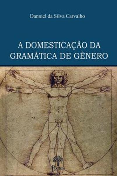 Picture of DOMESTICACAO DA GRAMATICA DE GENERO, A
