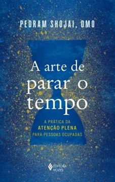 Imagem de A ARTE DE PARAR O TEMPO