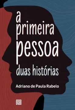 Imagem de A PRIMEIRA PESSOA - DUAS HISTORIAS
