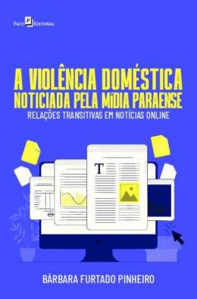 Picture of A VIOLENCIA DOMESTICA NOTICIADA PELA MIDIA PARAENSE - RELACOES TRANSITIVAS EM NOTICIAS ONLINE