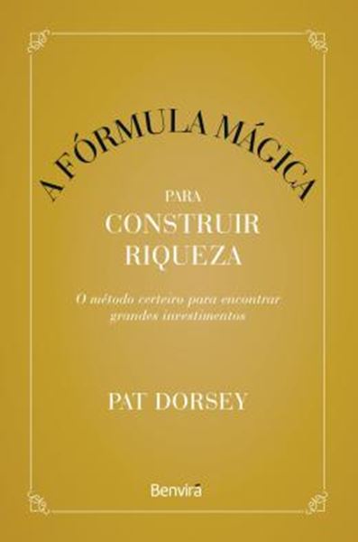 Picture of A FORMULA MAGICA PARA CONSTRUIR RIQUEZAS