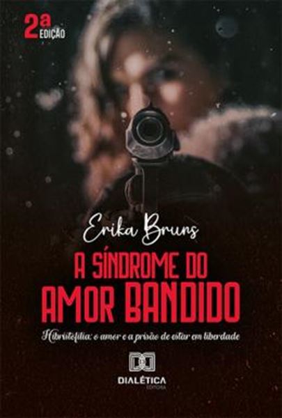 Picture of A SINDROME DO AMOR BANDIDO - 2ª ED