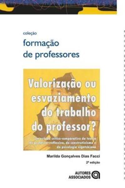 Picture of VALORIZACAO OU ESVAZIAMENTO DO TRABALHO DO PROFESSOR? - 2ª ED